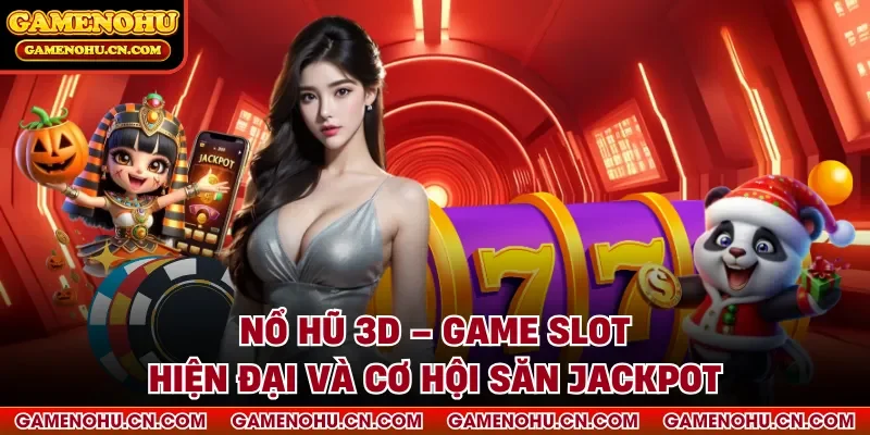 Nổ hũ 3d